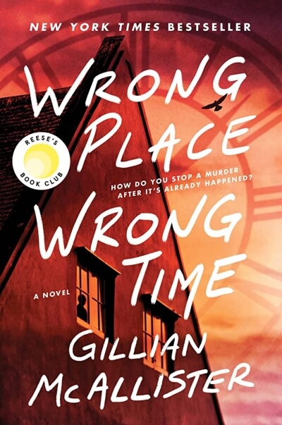 wrong-place-wrong-time-by-gillian-mcallister-book-summary